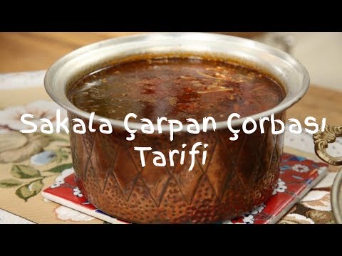 Sakala Çarpan Çorbası Tarifi
