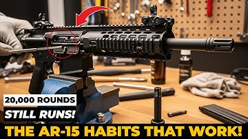 18 Habits That Took My AR-15 Past 20,000 Rounds (The Secrets No One Talks About)