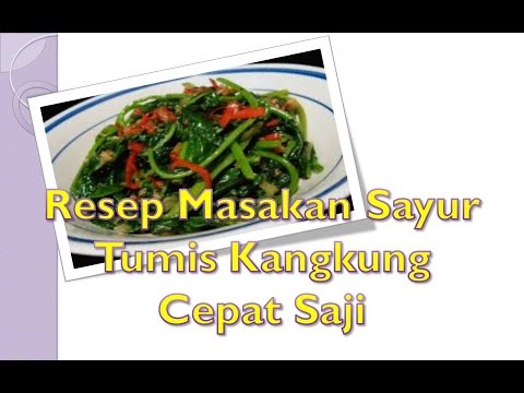 resep-masakan-praktis---resep-masakan-sayur-tumis-kangkung