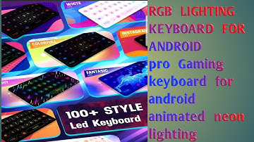 How to use RGB lighting keyboard in android ! Croma keyboard ! led keyboard rgb keyboard android