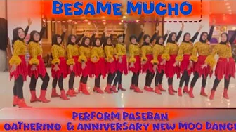 BESAME MUCHO LINE DANCE CHOREO ENNY DARMAJI ( INA) #PERFORM GATHERING ANNIVERSARY MOO DANCE BESAME MUCHO LINE DANCE CHOREO ENNY DARMAJI ( INA) #PERFORM GATHERING ANNIVERSARY MOO DANCE