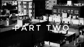 Mobile Videography ( Part 2 ) Subj: Good Morning, San Francisco ( Black And White ) - iPhone 7 Plus