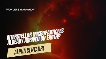 Alpha Centauri Microparticles: Earth