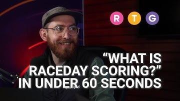 What is RaceDay Scoring? (in under 60 seconds)