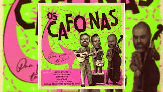 Video thumbnail of "Os Cafonas - Pra quem é, ta bom! (2020)"