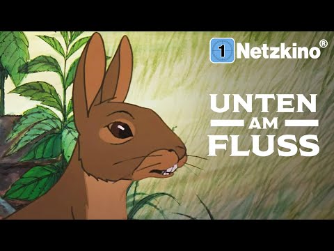 Unten am Fluss (ABENTEUER I ganzer Animationsfilm auf Deutsch, Kinderfilme kostenlos anschauen)