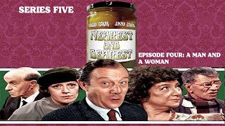 Nearest And Dearest (Series Five, Episode Four: A Man And A Woman)