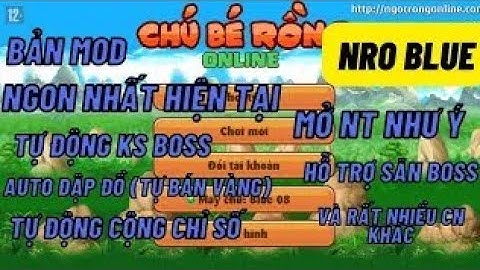 Share Mod Nro Blue Mới Nhất Bản Ngon Nhất Hiện Nay Full Tính Năng Vip