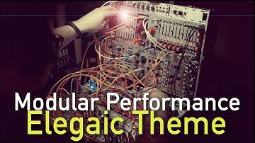 Modular Performance:  Elegaic Theme