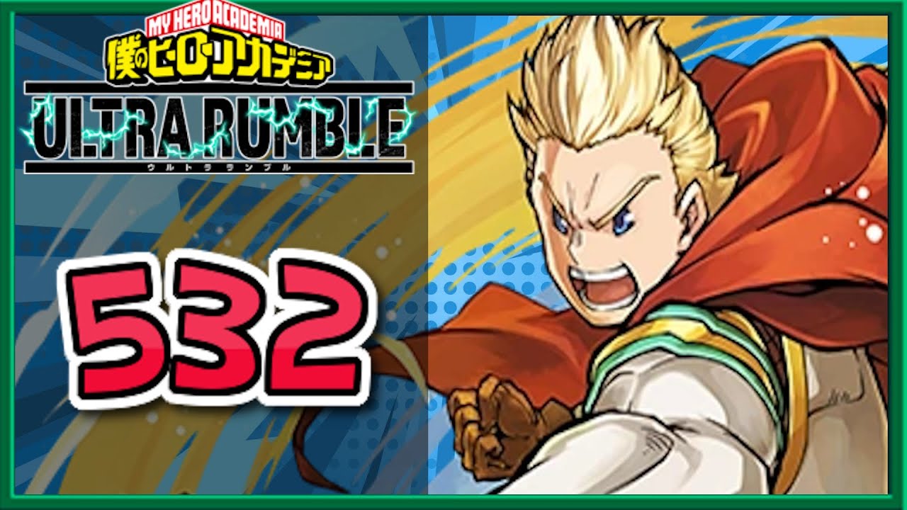 My Hero Ultra Rumble | Ranked - Mirio Togata (Lemillion) [532