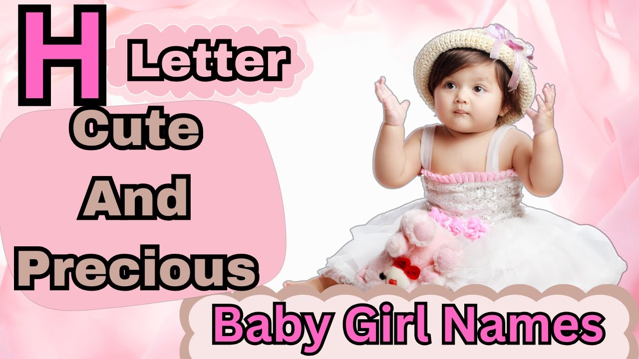 "H" Letter Girl Baby Names with meaning||Cute girl baby names||Hindu girl names