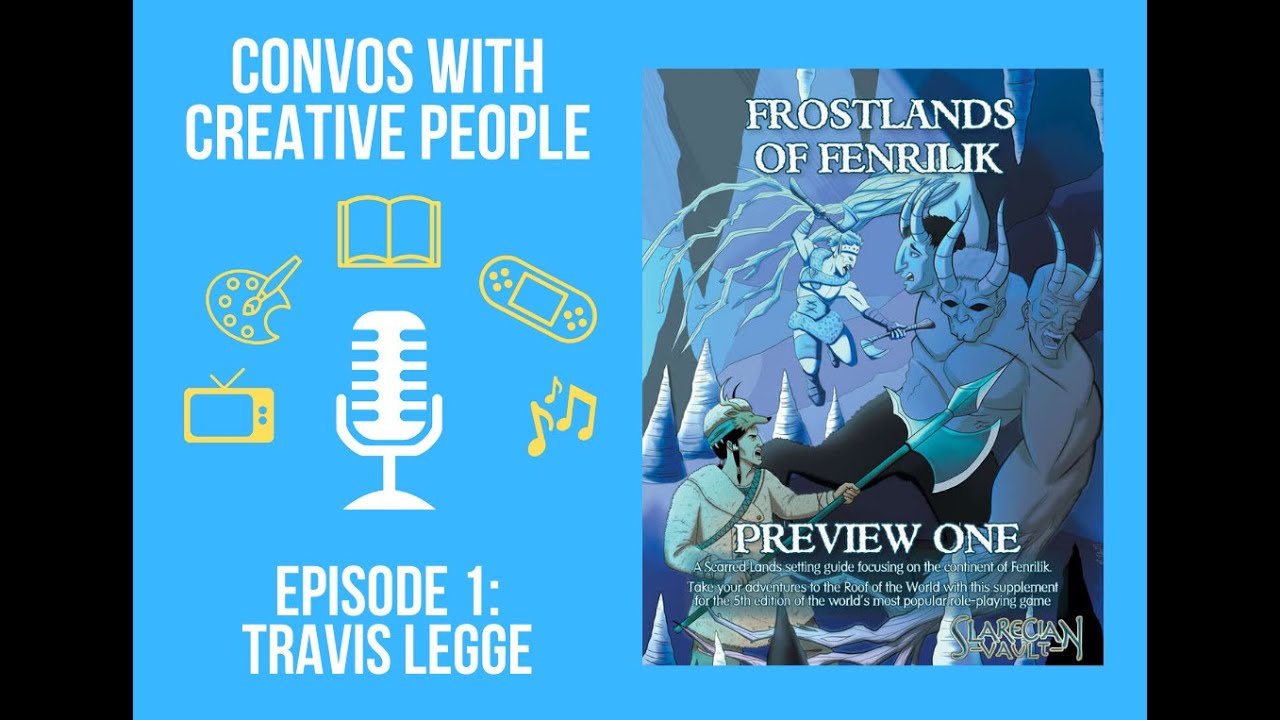 Travis Legge--Frostlands of Fenrilik and Scarred Lands