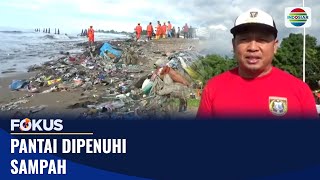 Pantai Dipenuhi Sampah | Fokus