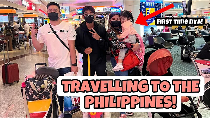 GOING BACK TO THE PHILIPPINES AFTER 4 YEARS | CHLOE'S FIRST TRAVEL EXPERIENCE | MOMMYJOYINDUBAI - DayDayNews