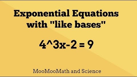 Solving Exponential Equations like Bases