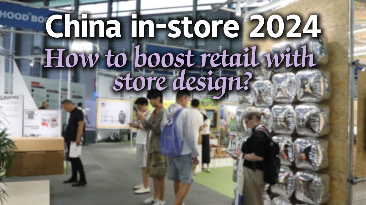 China in-store 2024: How to boost retail with store design?