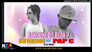PAP C ft AMI YEREWOLO ''rancune dô bean ? '