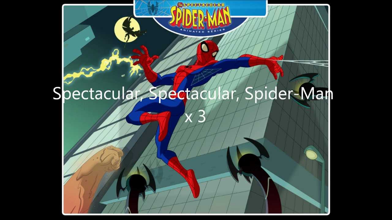 Spectacular spiderman theme song lyrics