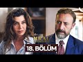 Kral Kaybederse 18. Bölüm İzle (16 Eylül 2025) – Tüm Sahneler Burada! 🎬