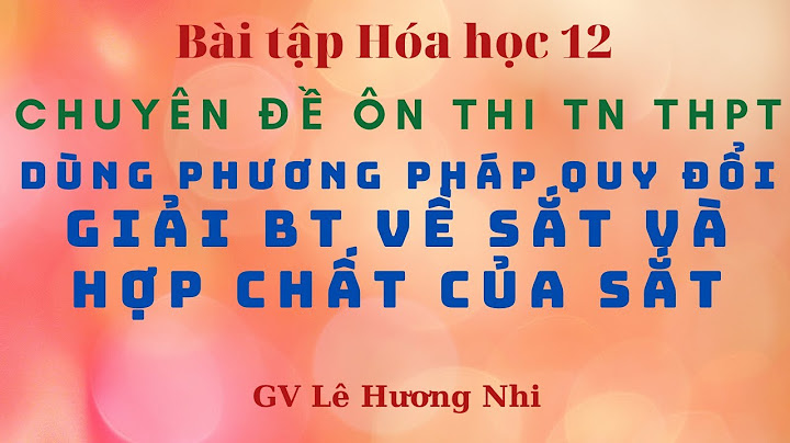 Phương pháp giải bài tập sắt và hợp chất