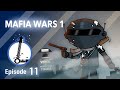 MAFIA WARS 1 - The Lyosacks Ep. 11