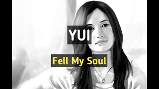 YUI - Feel My Soul (Lirik & Terjemahan)