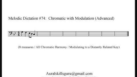 Melodic Dictation #74 - Chromatic with Modulation (Advanced)