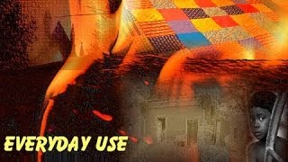 Everyday Use by Alice Walker