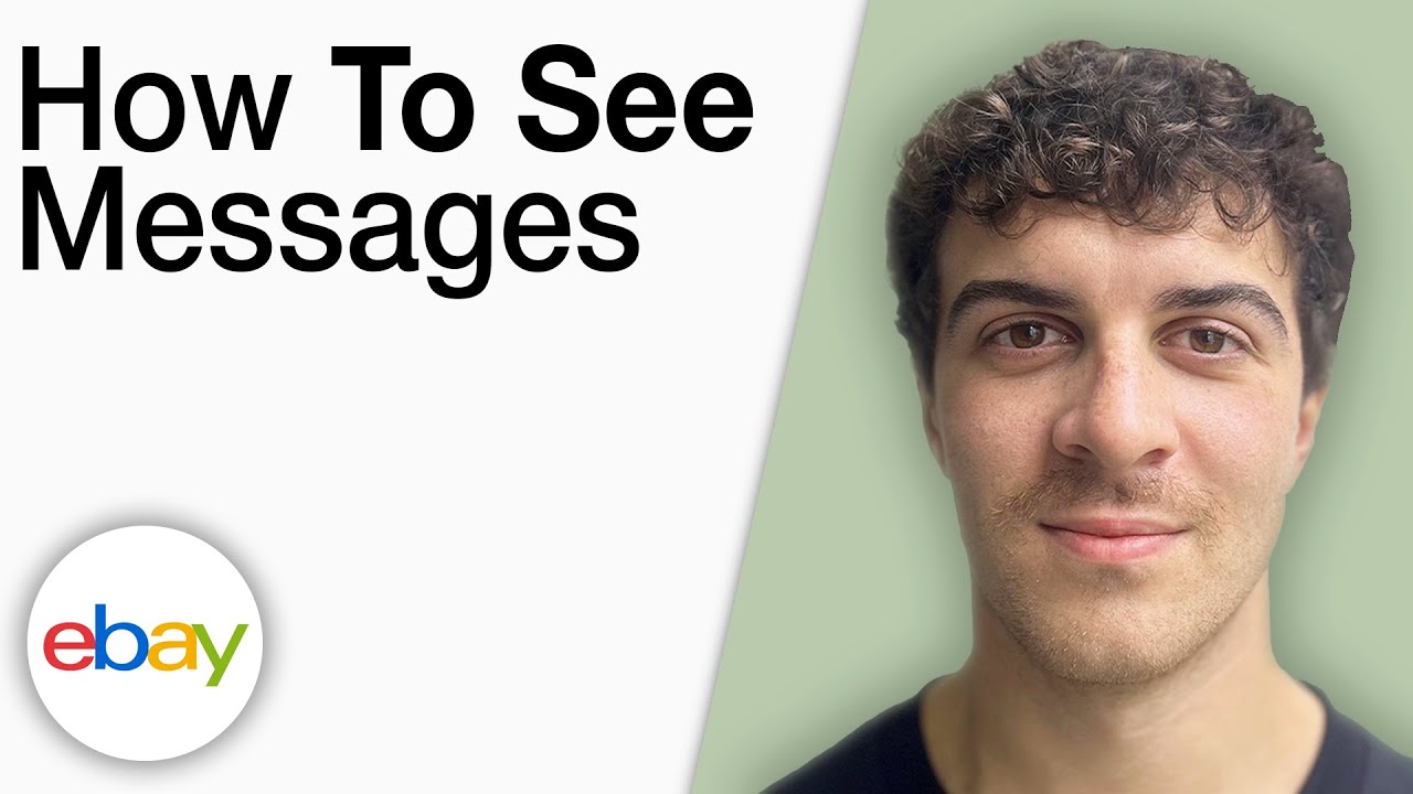 How To See Messages on eBay [2025 Full Guide]