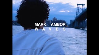 Mark Ambor - Waves (Official Lyric Video)