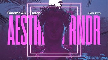 Cinema 4D Octane Beginner Tutorial - Aesthetic scene [Part 2]
