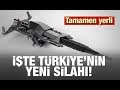 İşte Türkiye'nin yeni silahı! Tamamen yerli