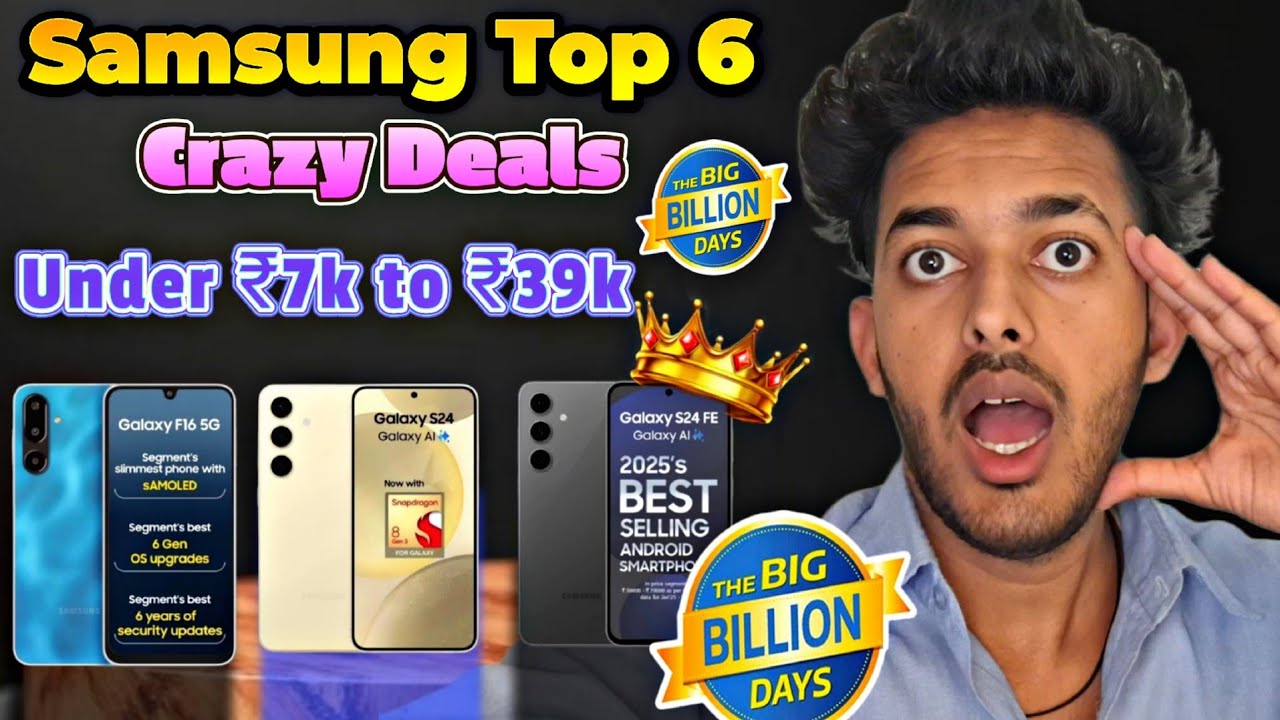 Samsung Best Camera Phones Under ₹7000 to ₹40k In Big Billion Days 🔥