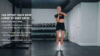 1KB Offset Rack Reverse Lunge to Knee Drive