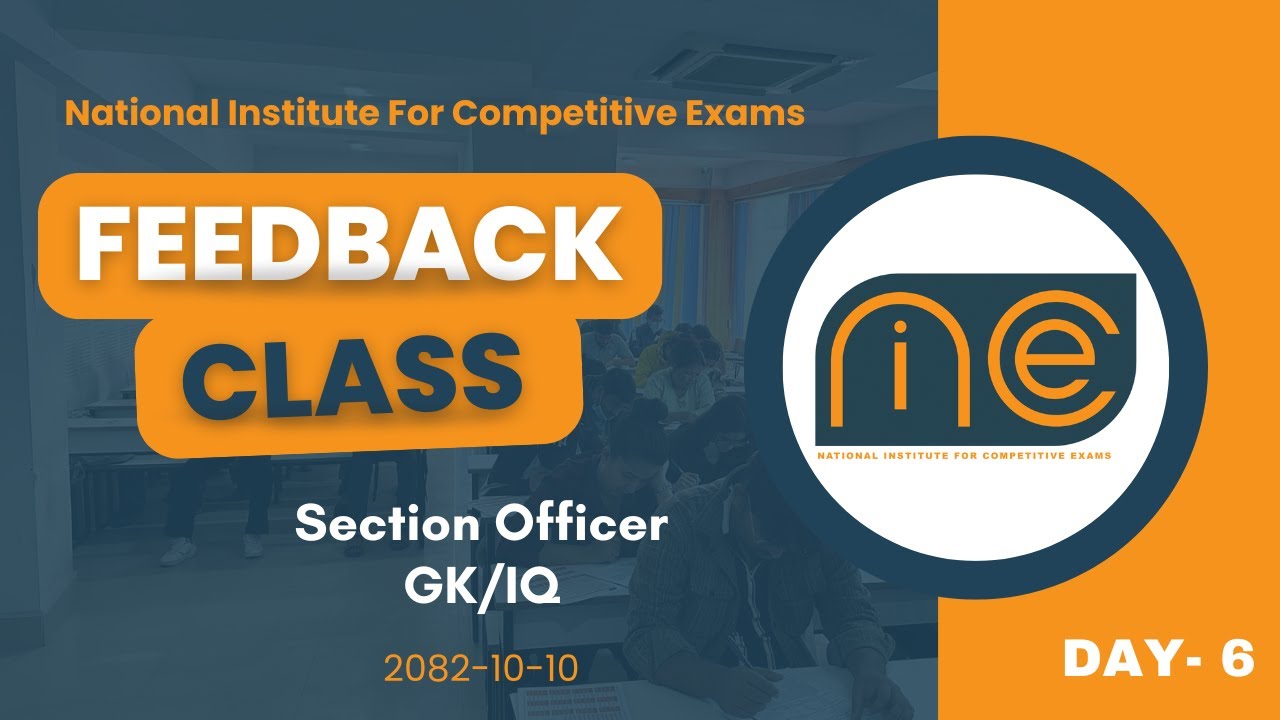 10 Days Exam Series, Section Officer, Day 6, IQ/GKFeedback Session, 2082-10-10