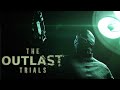 The Outlast Trials ( Аутласт 3 ) - Прохождение # 8 ( Игрофильм )