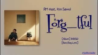 RM (아르엠) – 건망증 (Forg_tful) (feat. Kim Sawol) [Rom|Eng Lyric]