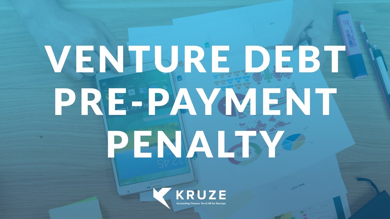 Does venture debt include a prepayment penalty?