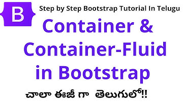 #5 Bootstrap Containers in Telugu | Step By Step Bootstrap Tutorial in Telugu 2025| Container-Fluid