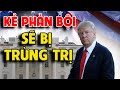 TIN MỚI 29/12 | TIN CHẤN ĐỘNG | KẺ PHẢN BỘI SẼ BỊ TRỪNG TRỊ !!!