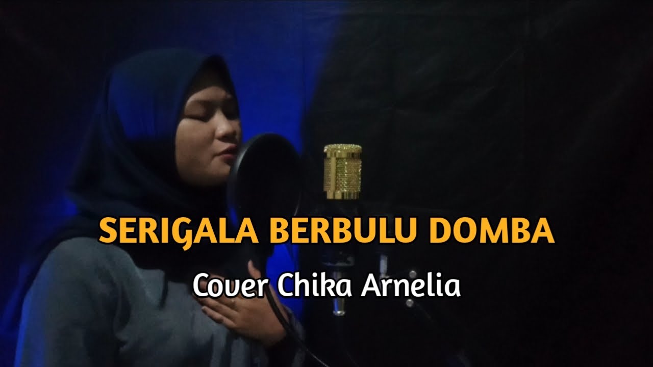 SERIGALA BERBULU DOMBA - Cover Chika Arnelia
