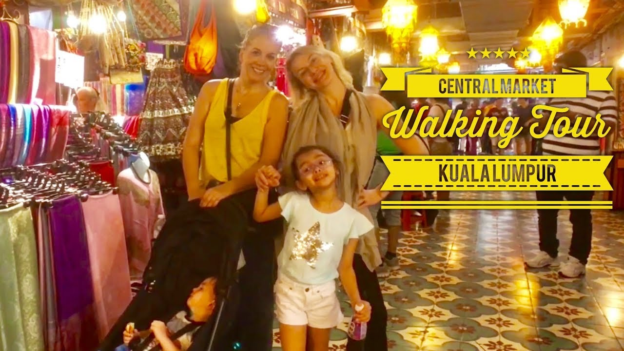 Central Market Pasar Seni Walking Tour Kuala Lumpur ...