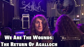 We Are The Wounds: The Return Of Agalloch