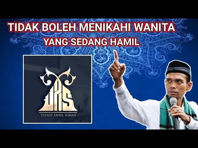 HUKUM MENIKAHI WANITA YANG SEDANG HAMIL (Ustadz Abdul Somad) class=