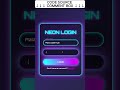 “I Built This Neon Login With Code!🔥” #coding #html #css #javascript #creativecoding #login #webdev