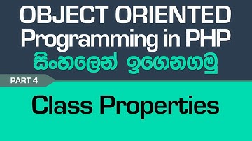 Class Properties - PHP Object Oriented Programming in Sinhala - Part 4