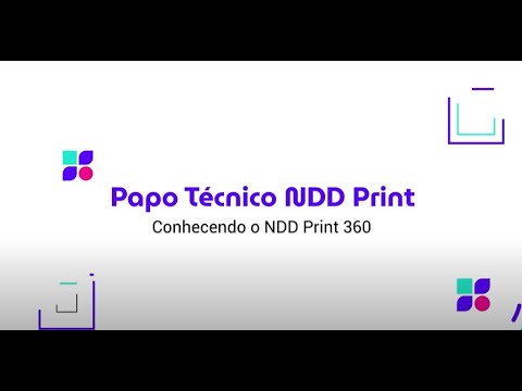 Conhecendo o NDD Print 360 – Papo Técnico NDD Print #01