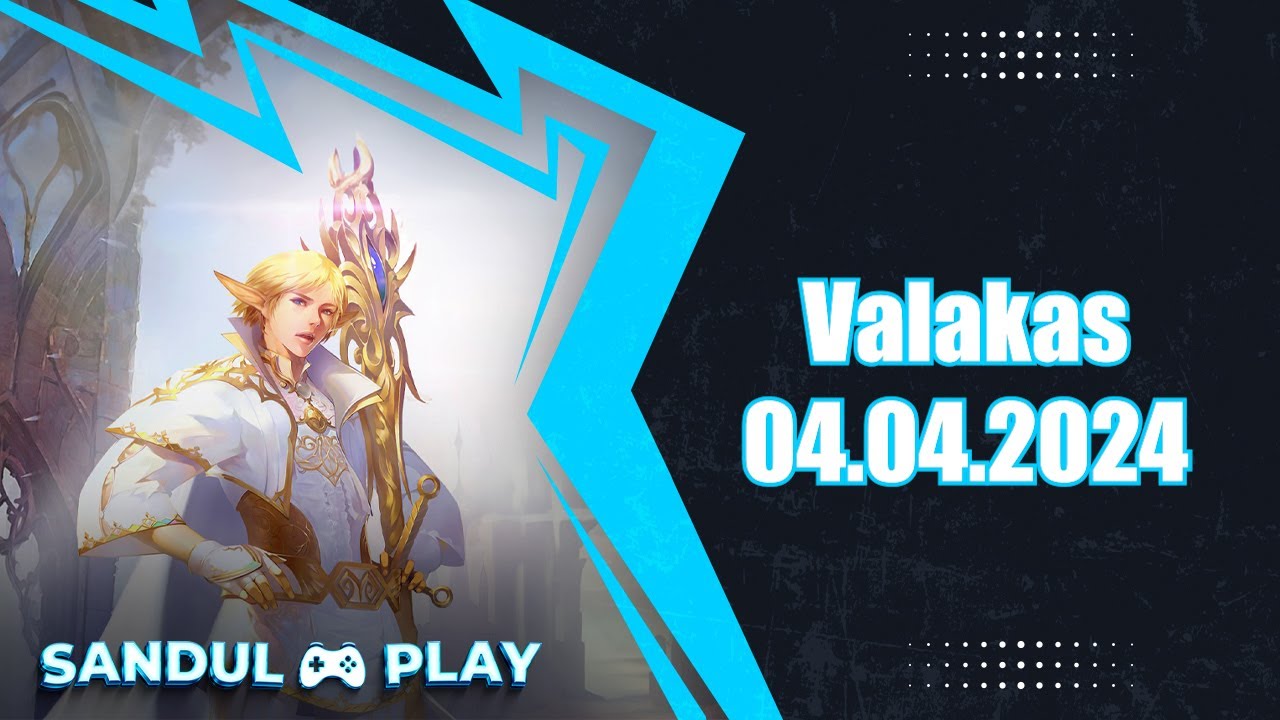 Lineage2 Essence EU [SEVEN SIGNS] - Valakas 04.04.2024 - YouTube