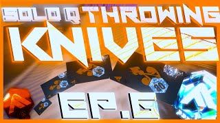 SoloQ Throwing Knives to Diamond Ep.6 THE FINALS RANKED