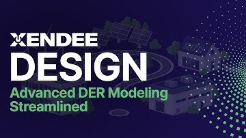 Xendee DESIGN | Advanced DER Modeling, Streamlined
